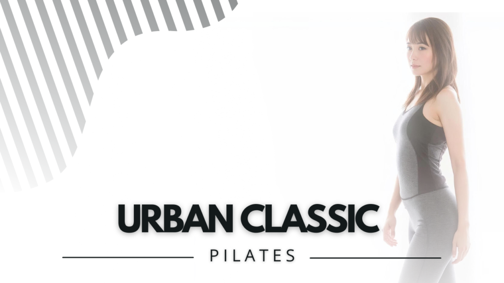 URBAN CLASSIC PILATES 高槻